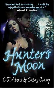 Cover of: Hunter's Moon (A Tale of the Sazi, Book 1)