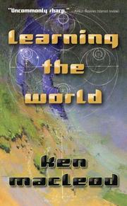 Cover of: Learning the World by Ken MacLeod