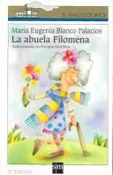 Cover of: La Abuela Filomena (Barco De Vapor Blanca)