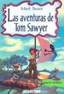 Cover of: Las aventuras de Tom Sawyer/ The Adventures of Tom Sawyer by Mark Twain