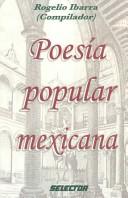 Cover of: Poesia Popular Mexicana by Rogelio Ibarra