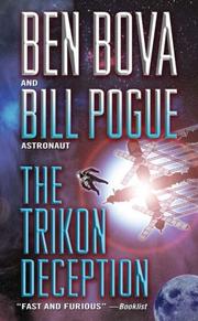 Cover of: The Trikon Deception (Y) by Ben Bova, William R. Pogue