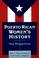 Cover of: Puerto Rican Women's History