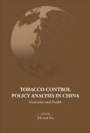 Tobacco control policy analysis in China : economics and health