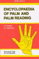 Cover of: Encyclopaedia of Palm and Palm Reading by M. Katakkar