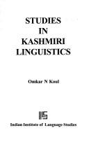 Studies in Kashmiri Linguistics by Omkar N. Koul