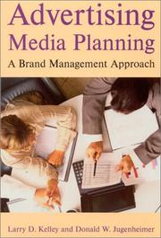Advertising media planning by Larry D. Kelley, Larry D. Kelley, Donald W. Jugenheimer