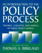 An Introduction to the Policy Process by Thomas A. Birkland
