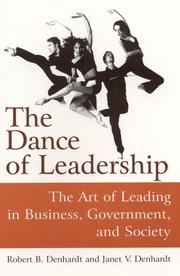 Cover of: The Dance of Leadership: The Art of Leading in Business, Government, And Society