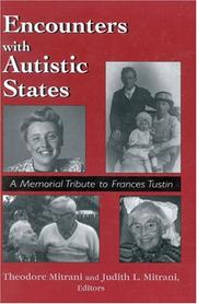 Encounters with autistic states : a memorial tribute to Frances Tustin