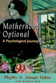 Motherhood optional : a psychological journey