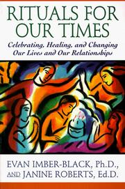 Rituals for our times by Evan Imber-Black, Janine Roberts