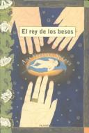 Cover of: El Rey de Los Besos