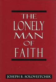 The lonely man of faith by Joseph Dov Soloveitchik