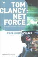 Cover of: Tom Clancy Net Force: Prioridades Ocultas (Planeta Internacional)