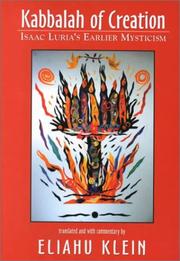 Cover of: Kabbalah of Creation: Isaac Luria's Earlier Mysticism