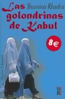 Cover of: Las golondrinas de Kabul (COLECCION 13/20) (2013)