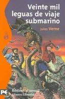 Cover of: Veinte mil Leguas de Viaje Submarino / 20,000 Leagues Under the Sea (Biblioteca Tematica / Thematic Library) by Jules Verne