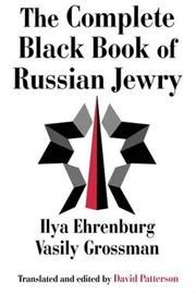 The complete black book of Russian Jewry : [prepared by] Ilya Ehrenburg, Vasily Grossman