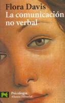 Cover of: La Comunicacion No Verbal/ Inside Intuition- What We Know About Non-Verbal Communication (Ciencias Sociales / Social Sciences)