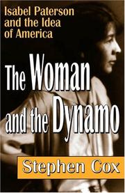 Cover of: The woman and the dynamo: Isabel Paterson and the idea of America