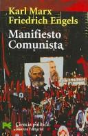 Cover of: Manifiesto Comunista/ Communist Manifest by Karl Marx, Friedrich Engels