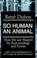 Cover of: So human an animal