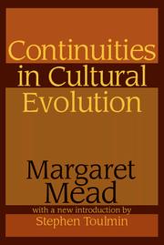 Continuities in cultural evolution by Margaret Mead