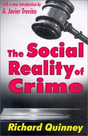 Cover of: The social reality of crime by Richard Quinney