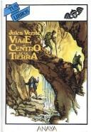 Cover of: Viaje al centro de la tierra/Journey to the Center of the Earth by Jules Verne
