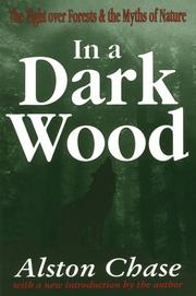 Cover of: In a Dark Wood: The Fight Over Forests and the Myths of Nature