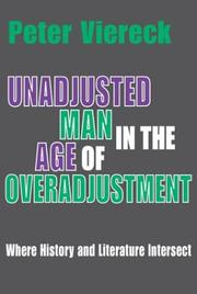 Unadjusted man in the age of overadjustment : where history and literature intersect