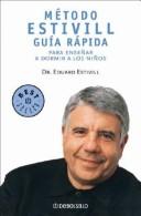 Cover of: Metodo Estivill: Guia Rapida