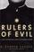 Cover of: Rulers of Evil
