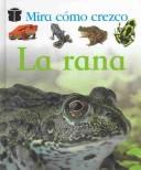 Cover of: Mira Como Crezco: La Rana
