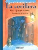 Cover of: La Cerillera/The Match Vendor (Clasicos Rascacielos) by Hans Christian Andersen