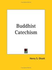 Cover of: Buddhist Catechism by Henry S. Olcott