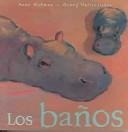 Cover of: Los banos (Mira Mira)