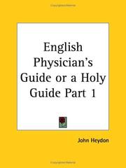 Cover of: English Physician's Guide or a Holy Guide, Part 1
