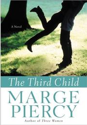 Cover of: The third child by Marge Piercy