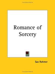 The romance of sorcery by Sax Rohmer