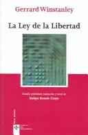 Cover of: La Ley de la Libertad. en una plataforma o La verdadera Magistratura restaurada (CLASICOS DEL PENSAMIENTO) (Clasicos Del Oensamiento / Classics of the Mind)