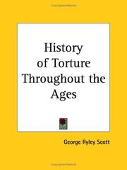 Cover of: History of Torture Throughout the Ages by George Ryley Scott