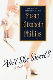 Cover of: Ain't she sweet by Susan Elizabeth Phillips.