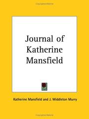 Journal of Katherine Mansfield by Katherine Mansfield