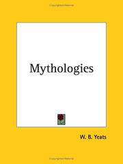 Mythologies by William Butler Yeats