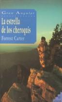 Cover of: La Estrella de Los Cheroquis
