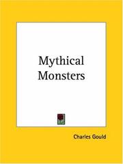 Cover of: Mythical Monsters by Charles Gould