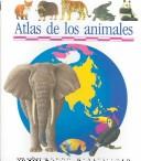 Cover of: Atlas de Los Animales
