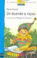 Cover of: Un duende a rayas/ An elf kent within bounds by Maria Puncel (duplicate), María Puncel Reparaz